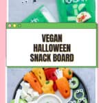 How To Make A Killer Vegetarian Halloween Grazing Board with fresh vegetables, plant-based cheeses, fresh fruits and homemade dips.